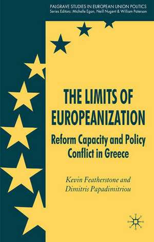 The Limits of Europeanization: Reform Capacity and Policy Conflict in Greece de K. Featherstone