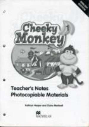 Cheeky Monkey 1 Teacher's Book de Kathryn Harper