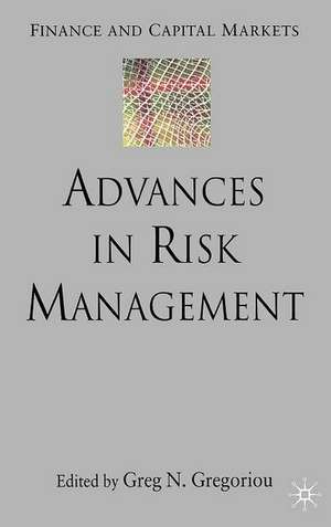 Advances in Risk Management de G. Gregoriou