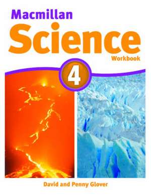 Macmillan Science Level 4 Workbook de David Glover