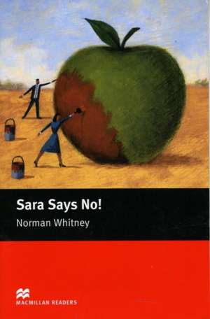 Macmillan Readers Sara Says No! Starter Without CD de Norman F Whitney