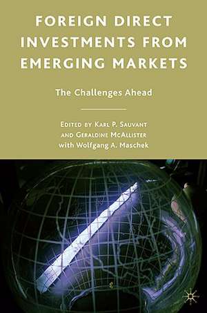 Foreign Direct Investments from Emerging Markets: The Challenges Ahead de K. Sauvant