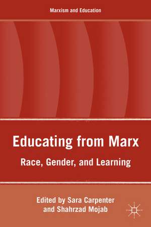 Educating from Marx: Race, Gender, and Learning de S. Mojab