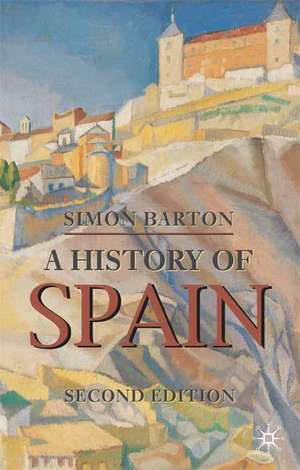 A History of Spain de Simon Barton