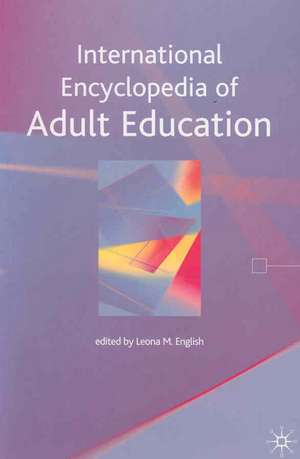 International Encyclopedia of Adult Education de L. English