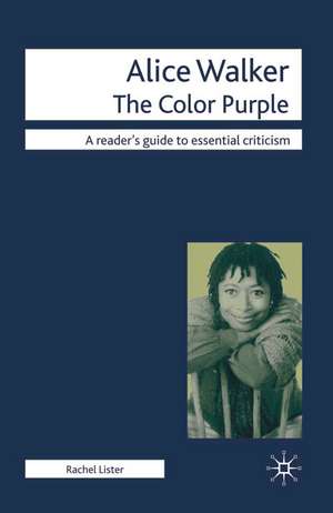 Alice Walker - The Color Purple de Rachel Lister