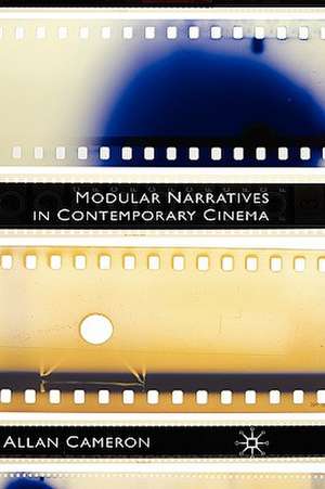 Modular Narratives in Contemporary Cinema de A. Cameron