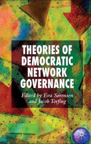 Theories of Democratic Network Governance de E. Sørensen