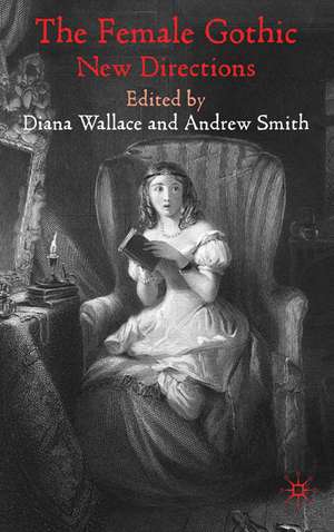 The Female Gothic: New Directions de D. Wallace