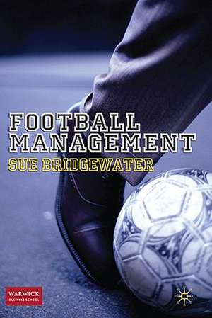 Football Management de S. Bridgewater