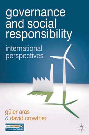 Governance and Social Responsibility: International Perspectives de Güler Aras