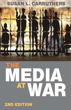 The Media at War de Susan Carruthers