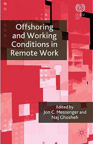 Offshoring and Working Conditions in Remote Work de J. Messenger