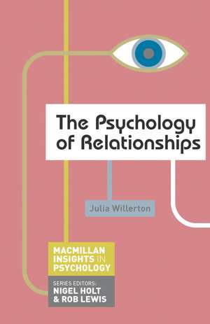 The Psychology of Relationships de Julia Willerton