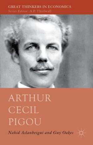 Arthur Cecil Pigou de Nahid Aslanbeigui