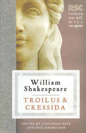 Troilus and Cressida de Prof. Eric Rasmussen