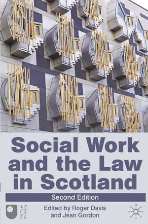 Social Work and the Law in Scotland de Roger Davis