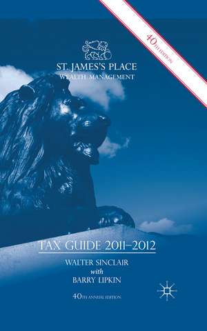 St. James's Place Tax Guide 2011-2012 de W. Sinclair