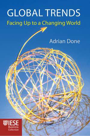 Global Trends: Facing up to a Changing World de A. Done