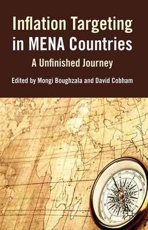 Inflation Targeting in MENA Countries: An Unfinished Journey de Mongi Boughzala