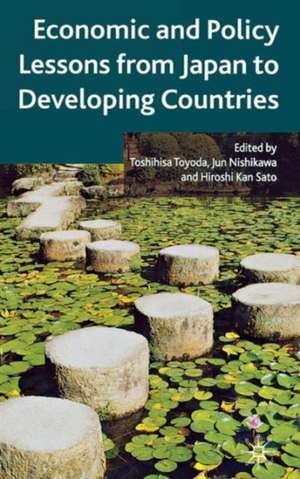 Economic and Policy Lessons from Japan to Developing Countries de T. Toyoda