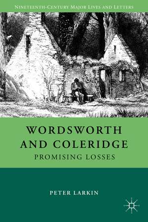 Wordsworth and Coleridge: Promising Losses de P. Larkin