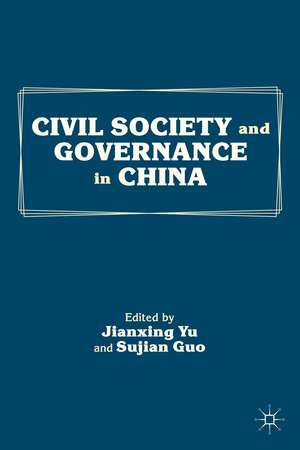 Civil Society and Governance in China de J. Yu