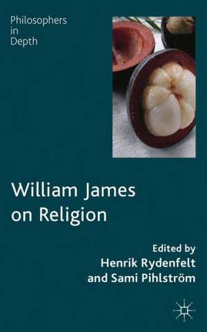 William James on Religion de H. Rydenfelt