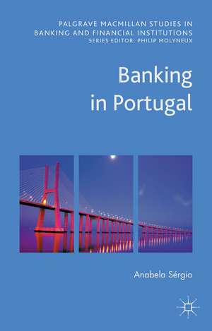 Banking in Portugal de Anabela Sérgio