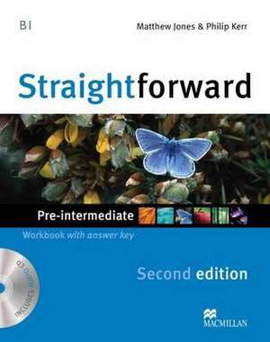 Straightforward 2nd Edition Pre-Intermediate Level Workbook with key & CD Pack de Matthew Jones