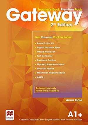 Cole, A: Gateway 2nd edition A1+ Teacher's Book Premium Pack de Anna Cole