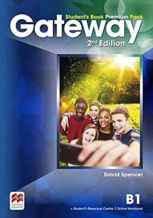 Gateway 2nd edition B1 Student's Book Premium Pack de David Spencer