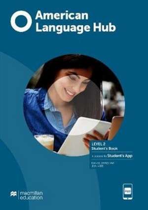 Brayshaw, D: American Language Hub Level 2 Student's Book wi de JON HIRD