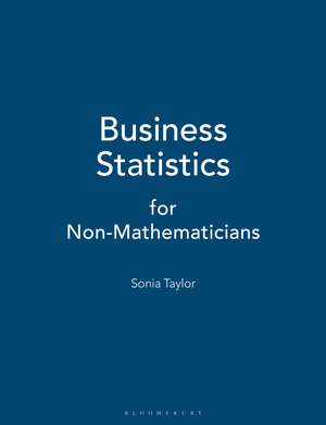 Business Statistics: for Non-Mathematicians de Sonia Taylor