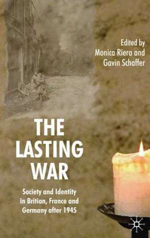 The Lasting War: Society and Identity in Britain, France and Germany after 1945 de M. Riera