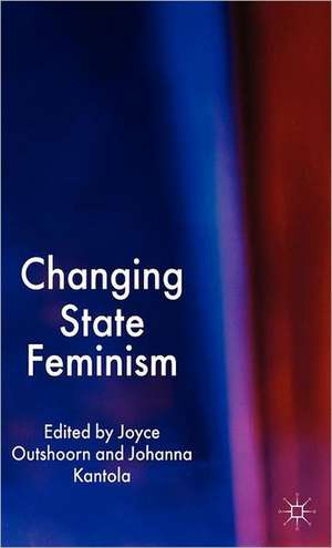 Changing State Feminism de J. Outshoorn