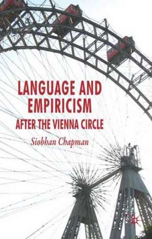 Language and Empiricism - After the Vienna Circle de S. Chapman