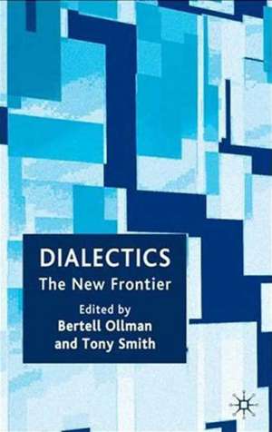 Dialectics for the New Century de B. Ollman