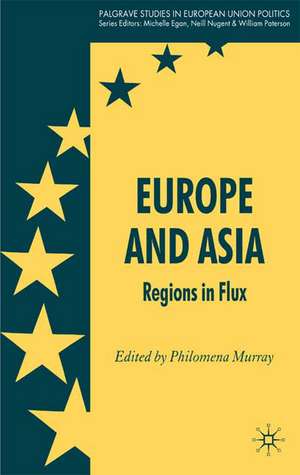 Europe and Asia: Regions in Flux de P. Murray