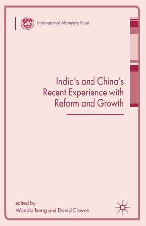 India's and China's Recent Experience with Reform and Growth de W. Tseng