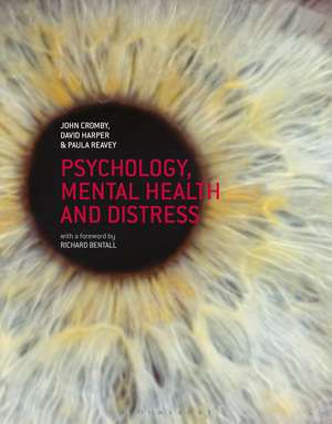 Psychology, Mental Health and Distress de John Cromby