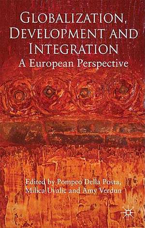 Globalization, Development and Integration: A European Perspective de Kenneth A. Loparo