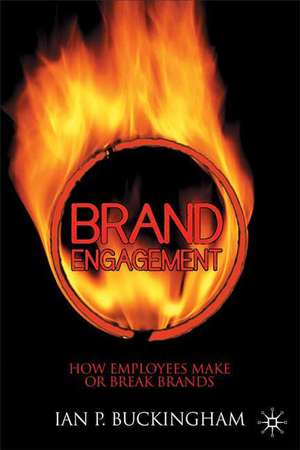 Brand Engagement de I. Buckingham