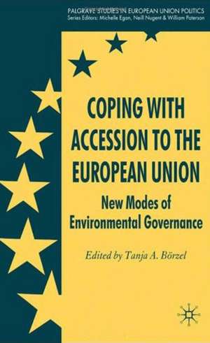 Coping with Accession to the European Union: New Modes of Environmental Governance de T. Börzel