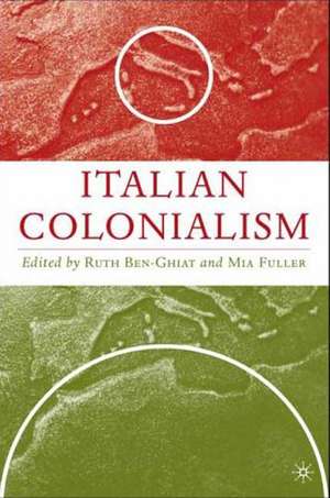 Italian Colonialism de R. Ben-Ghiat