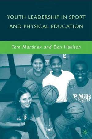 Youth Leadership in Sport and Physical Education de D. Hellison