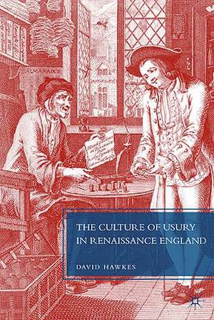 The Culture of Usury in Renaissance England de D. Hawkes