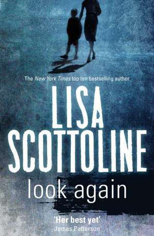 Look Again de Lisa Scottoline