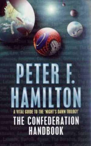 The Confederation Handbook de Peter F. Hamilton