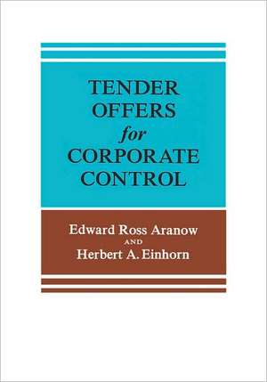 Tender Offers for Corporate Control de Edward Ross Aranow